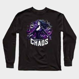 Embrace Chaos - Powerful Sorceress - Dark Fantasy Long Sleeve T-Shirt